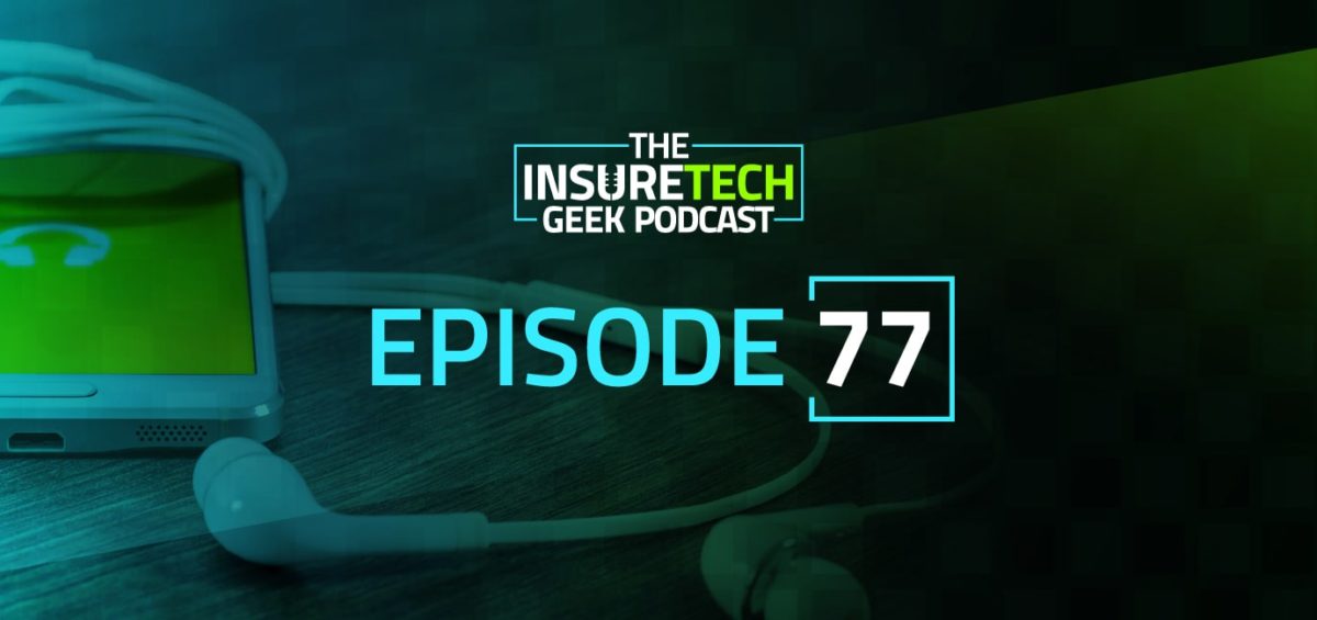 InsureTech Geek 77: InsureTech Tooling with Greg Murphy from Instanda