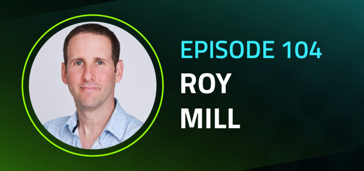 InsureTech Geek 104: Lean, Insurance & Building Better Products Faster with Roy Mill from Joshu